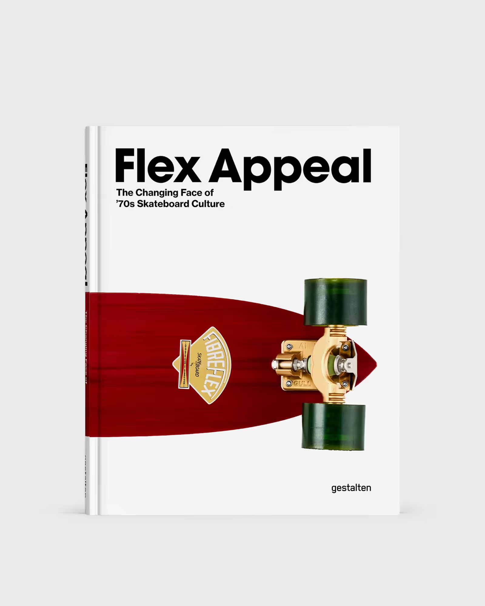 Gestalten: Flex Appeal. A Time Capsule of Fibreflex and the Rise of 70s Skate Culture