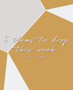 The Top 5 Items To Drop This Week